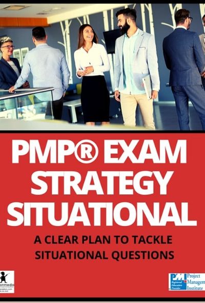 PMP Exam Situational Strategy